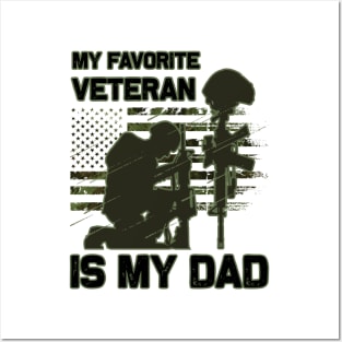 Dad Veteran My Favorite Veteran Is My Father Proud Son Kids Veteran's Day Gift Posters and Art